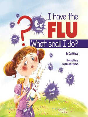cover image of I Have the Flu What Shall I Do?